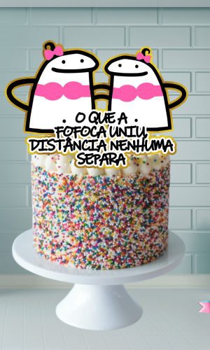 Arquivo de Corte Topo de Bolo Flork Fofoca