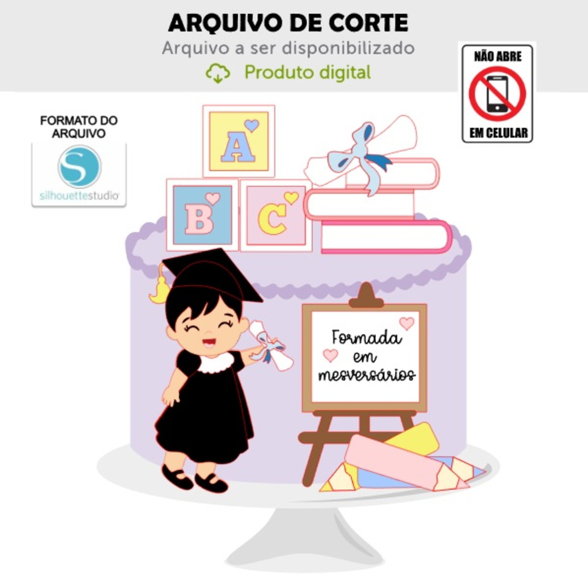 Arquivo de Corte Topo de Bolo Mesversario Formatura