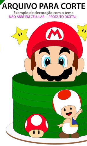 Arquivo Topo de Bolo Super Mario Bolo +1 Arquivo da Loja