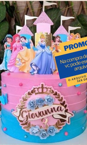Pdf/ Studio Arquivo de Corte Topo de Bolo Princesas -005