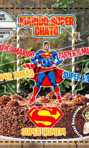 Topo de Bolo Marido Super Chato - Ref 2560 Arquivo Digital