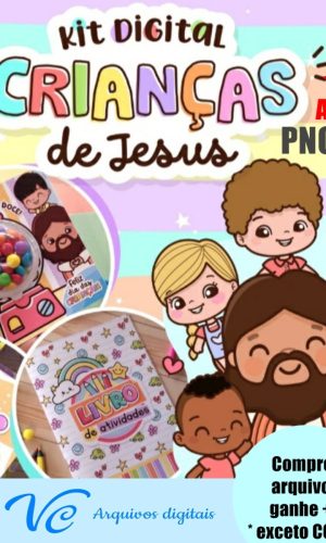26- Kit Digital Crianças De Jesus Cristã -pdf E Png