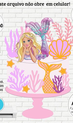 Arquivo de Corte Topo de Bolo Barbie Sereia #810