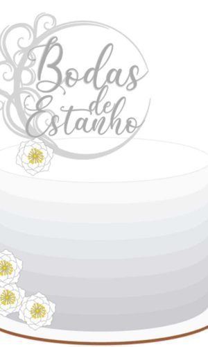 Arquivo de corte - Topo de bolo Bodas de Estanho +1 tema