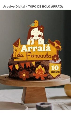 Arquivo Digital Topo de Bolo Arraiá Menina