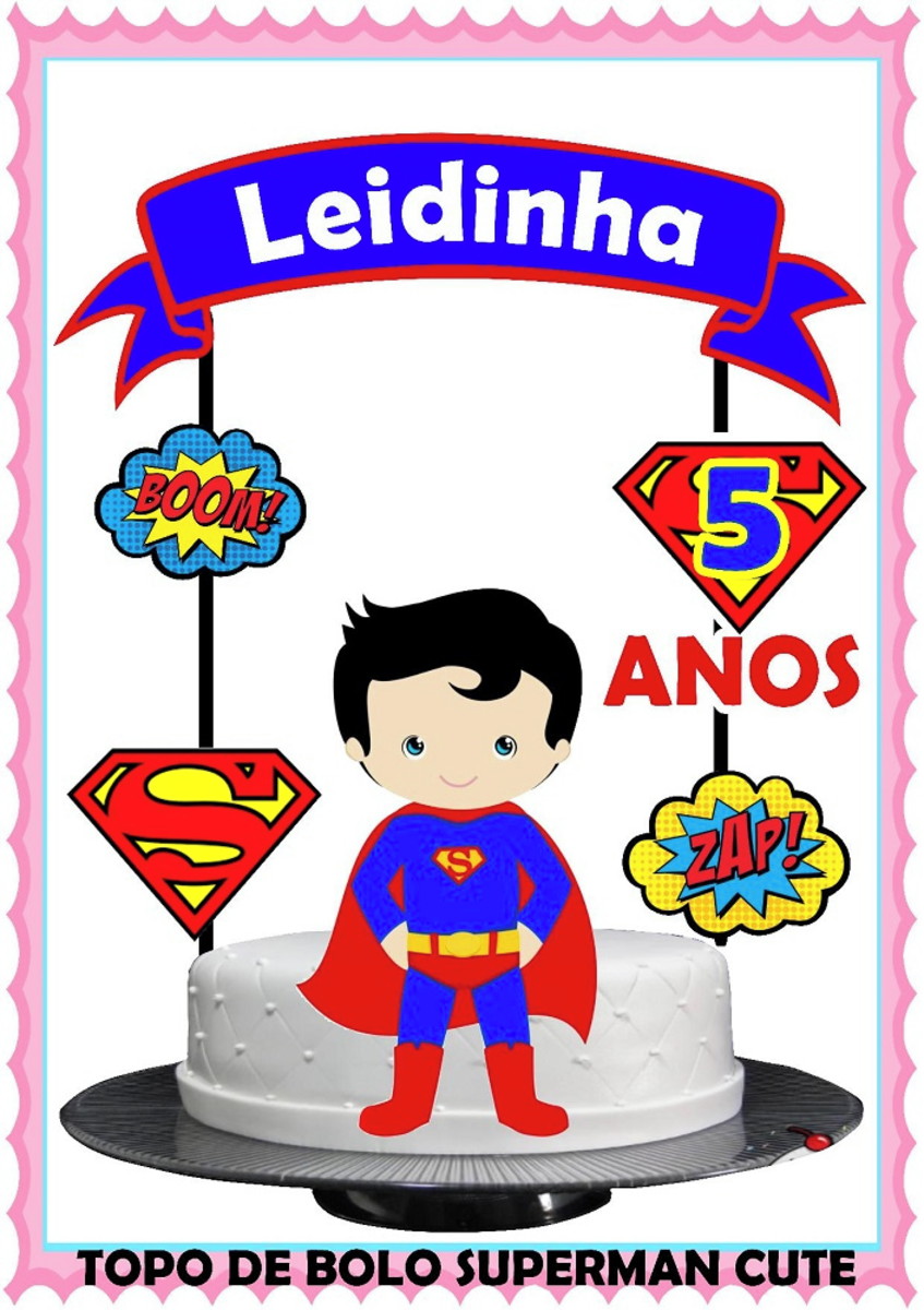 ARQUIVO DIGITAL TOPO DE BOLO SUPERMAN CUTE