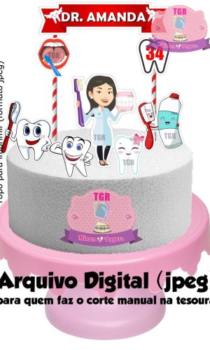 Arte Digital Topo de bolo Dentista feminino p/ imprimir jpeg