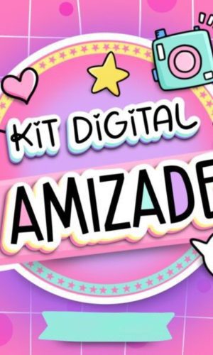 Kit Digital Amizade - 44 arquivos