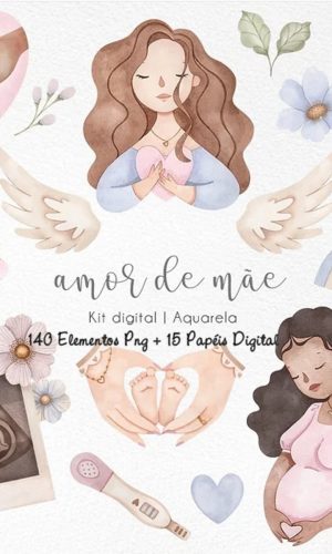 Kit Digital - Amor de Mãe Aquarela