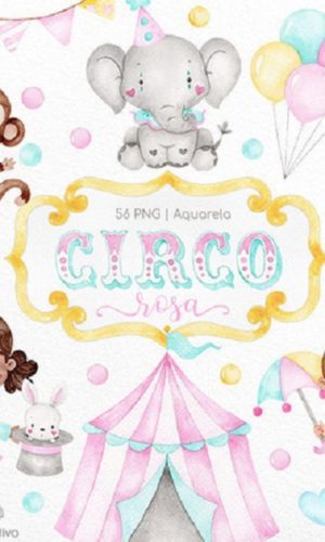 Kit Digital Circo Aquarela Menina