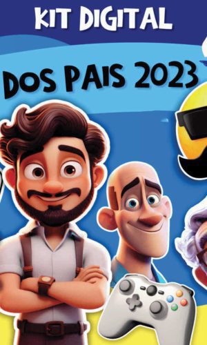 Kit Digital Mimos Dia dos Pais