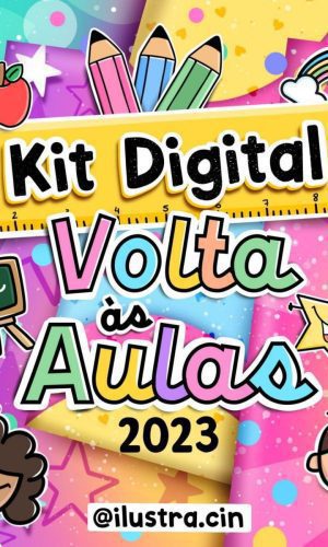 Kit Digital - Volta às Aulas 2023