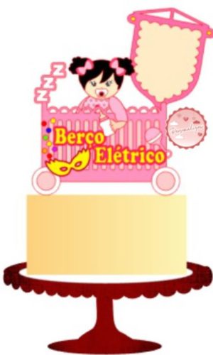 Arquivo Topo de Bolo - Berço Elétrico Menina