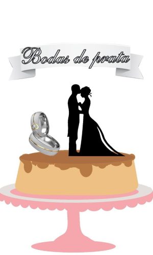 Topo de Bolo Bodas de Prata + 4 Arquivos a Sua Escolha