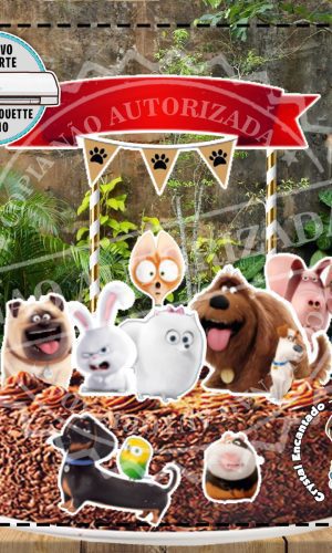 Topo de Bolo Pets Vida Secreta - Ref 2618 Arquivo Digital