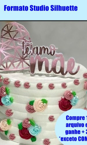 247- Arquivo Topo de bolo dia das mães - coração Lapidado