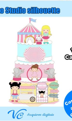 303- Topo de bolo Circo menina Arquivo de corte - camadas2