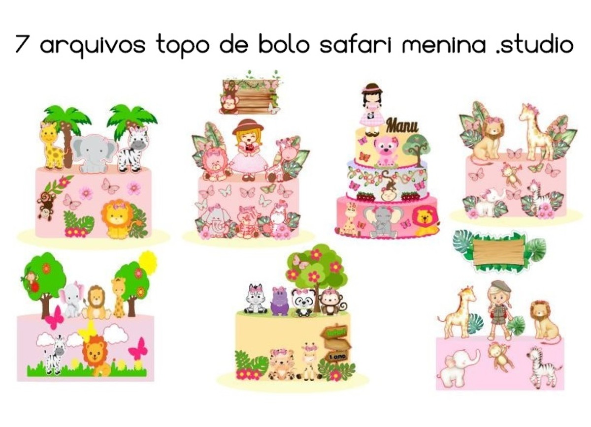 7 Arquivos Topo de Bolo Safari Menina .studio