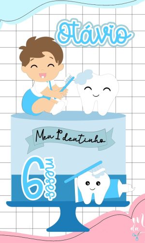 Arquivo Corte: Topo de Bolo Menino Meu 1° Dentinho 008