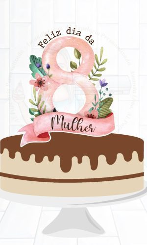 Arquivo de Corte Topo de Bolo - Dia da Mulher 003