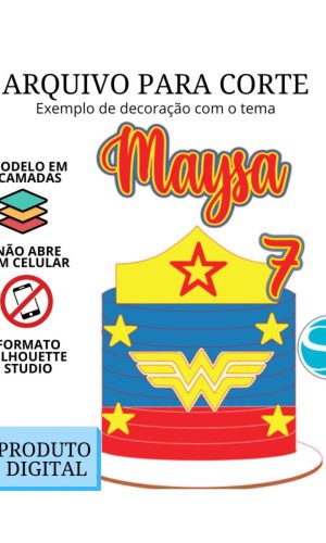 Arquivo de Corte Topo de Bolo - Mulher Maravilha com Coroa