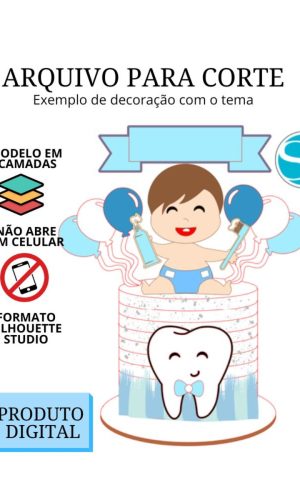 Arquivo de Corte Topo de Bolo - Primeiro Dentinho Menino