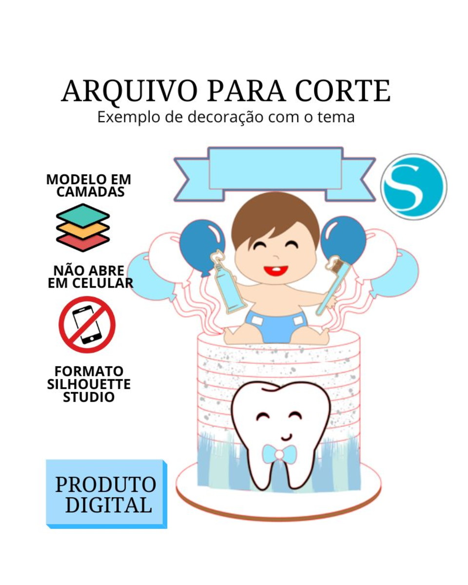 Arquivo de Corte Topo de Bolo - Primeiro Dentinho Menino