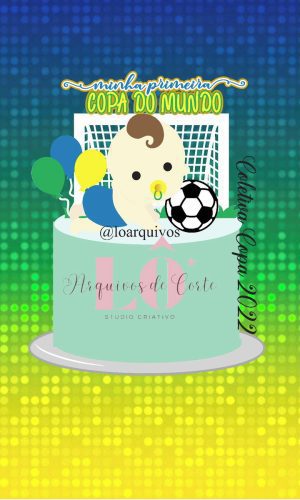Arquivo Topo de Bolo Minha Primeira Copa Baby Menino