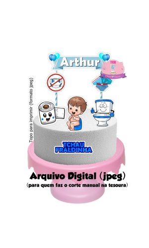 Arte Digital - Topo de bolo Tchau Fraldinha menino jpeg