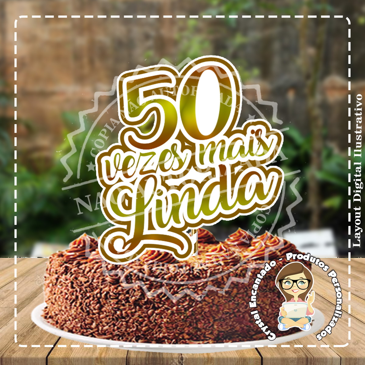 TOPO DE BOLO 50 ANOS MULHER - REF 1986 ARQUIVO DIGITAL