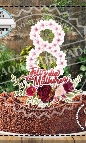 Topo de Bolo Dia da Mulher 04 - Ref 1377 Arquivo Digital