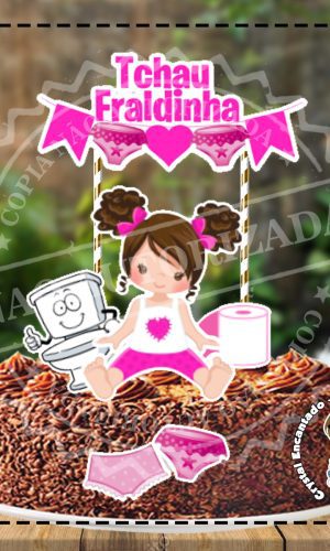 Topo de Bolo Tchau Fraldinha Menina - 2818 Arquivo Digital