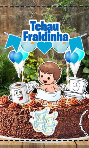 Topo de Bolo Tchau Fraldinha Menino - 5057 Arquivo Digital