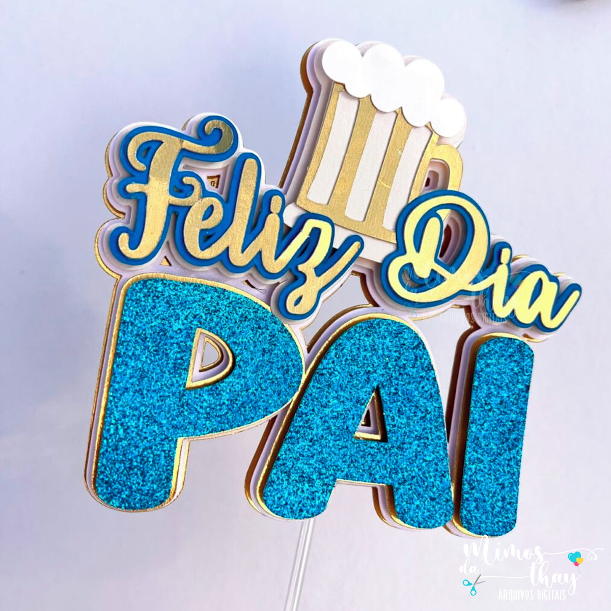 Arquivo Corte: Topo de Bolo Feliz Dia dos Dia dos Pais 060