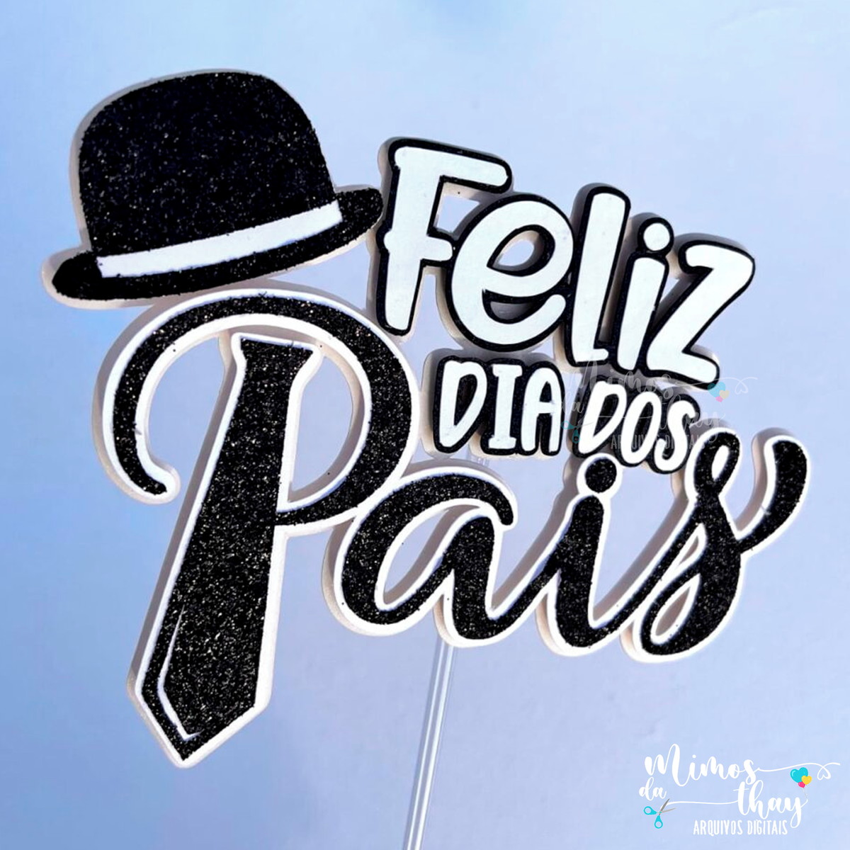 Arquivo Corte: Topo de Bolo Feliz Dia dos Pais 058