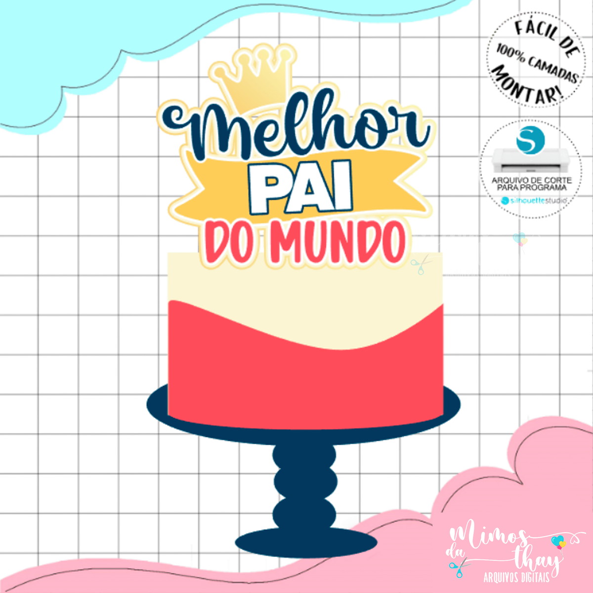 Arquivo Corte: Topo de Bolo Melhor Pai Dia dos Pais 054 - Imagem 2