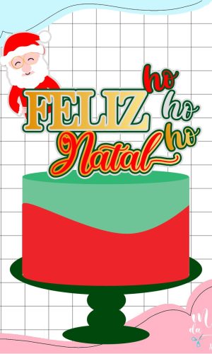 Arquivo Corte: Topo de Bolo Papai Noel Feliz Natal 152