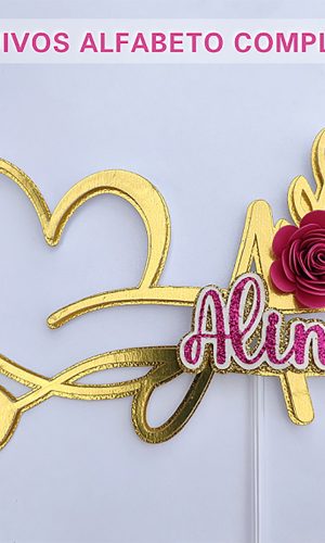Arquivo de Corte: Topo de Bolo Alfabeto Floral Completo 004