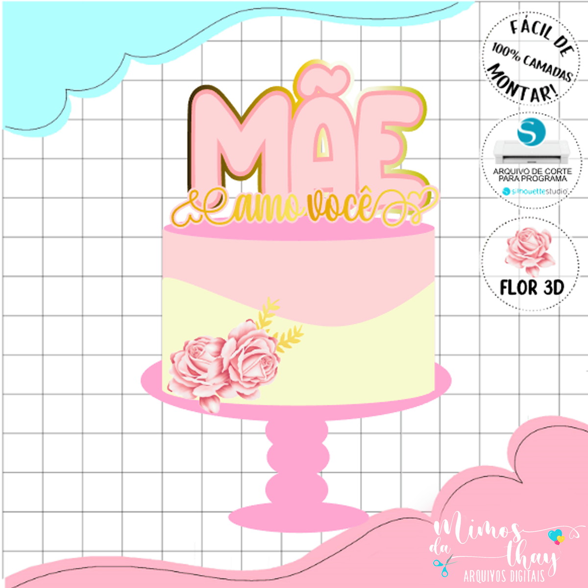 Arquivo de Corte: Topo de Bolo Dia das Mães + Flor 3d 070