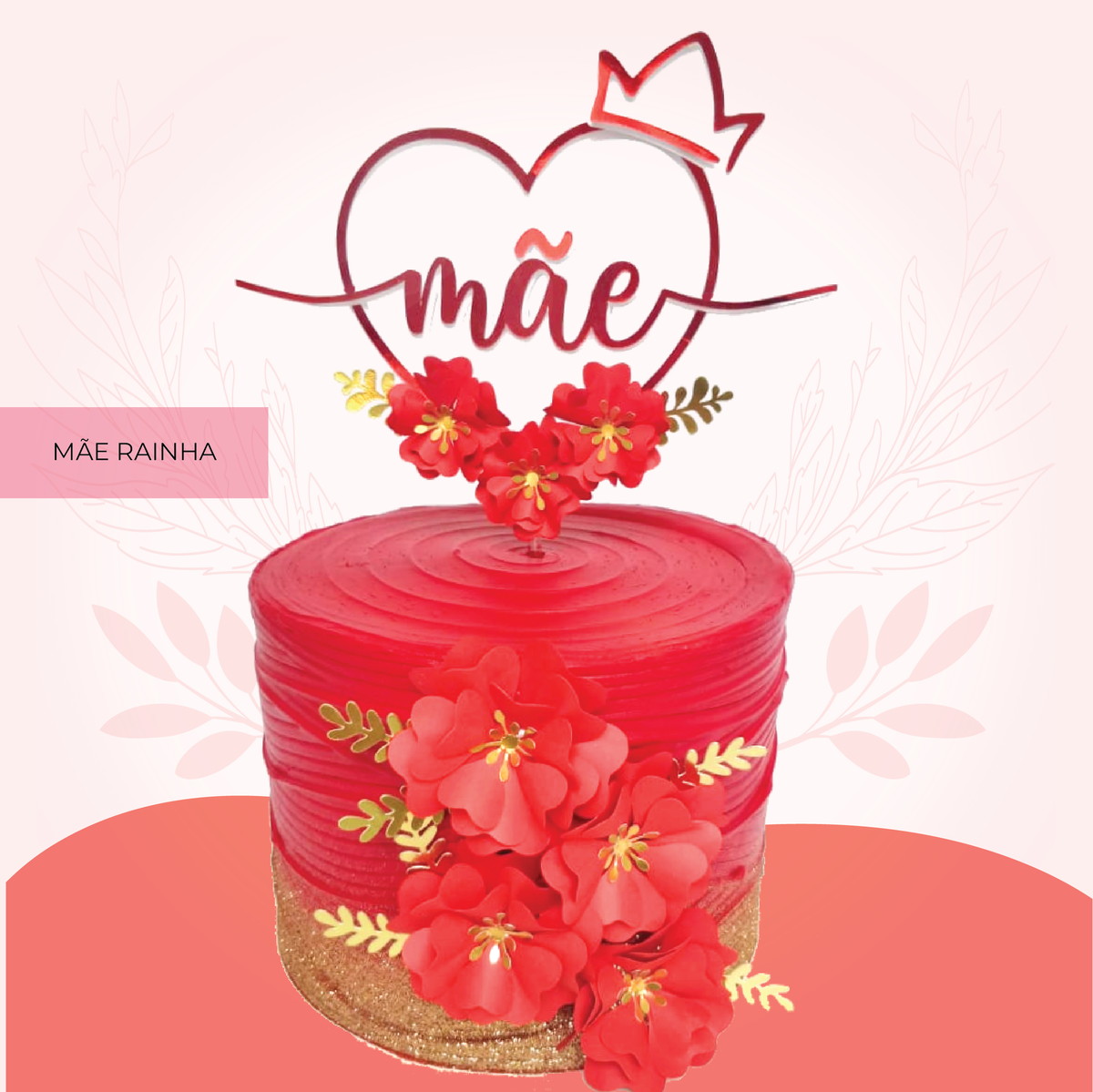 Arquivo de Corte: Topo de Bolo Dia das Mães + Flores 097