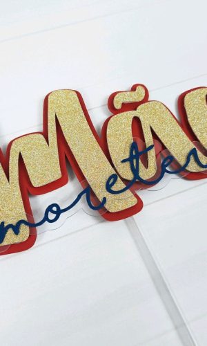 ARQUIVO TOPO DE BOLO DIA DAS MAES AMOR ETERNO #5502