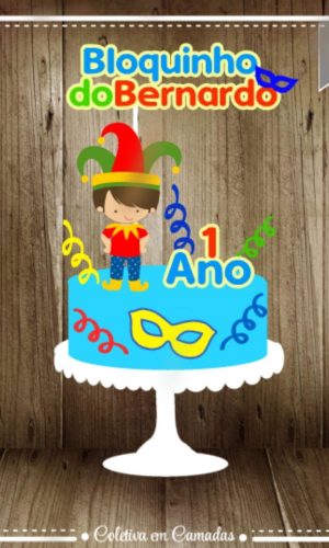 Arquivo Topo de Bolo Primeiro Carnaval Bloquinho 2023 #15715