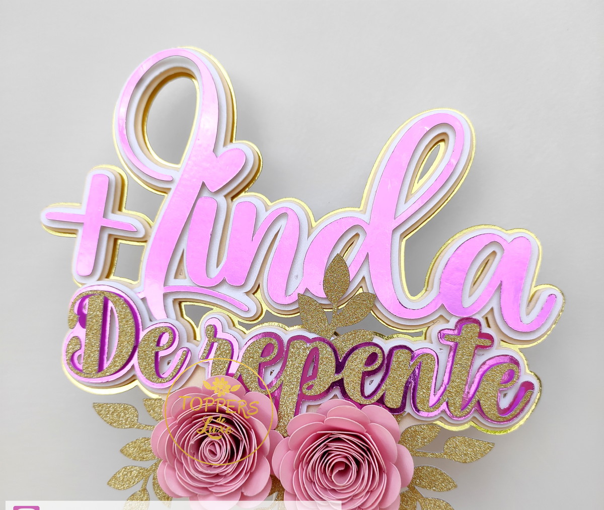 Topo de Bolo de Repente Mais Linda