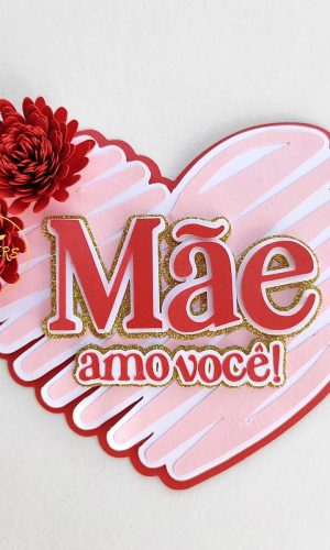 Topo de Bolo Dia das Mães