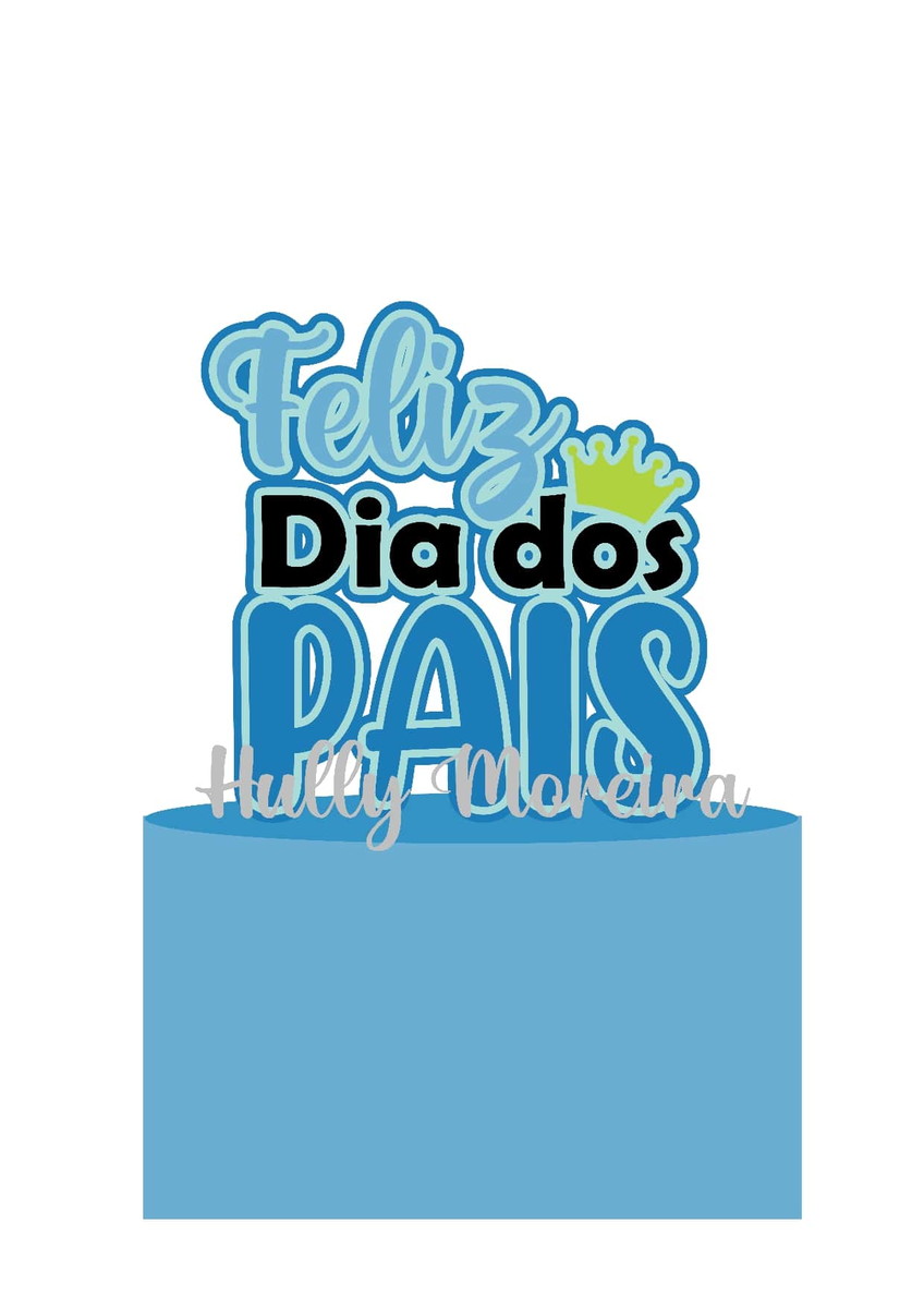 Topo De Bolo Dia Dos Pais