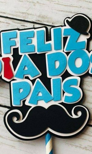 Topo de Bolo dia dos pais
